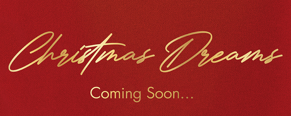 Christmas Dreams - Coming Soon